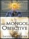 The Mongol Objective [Oct 2011]